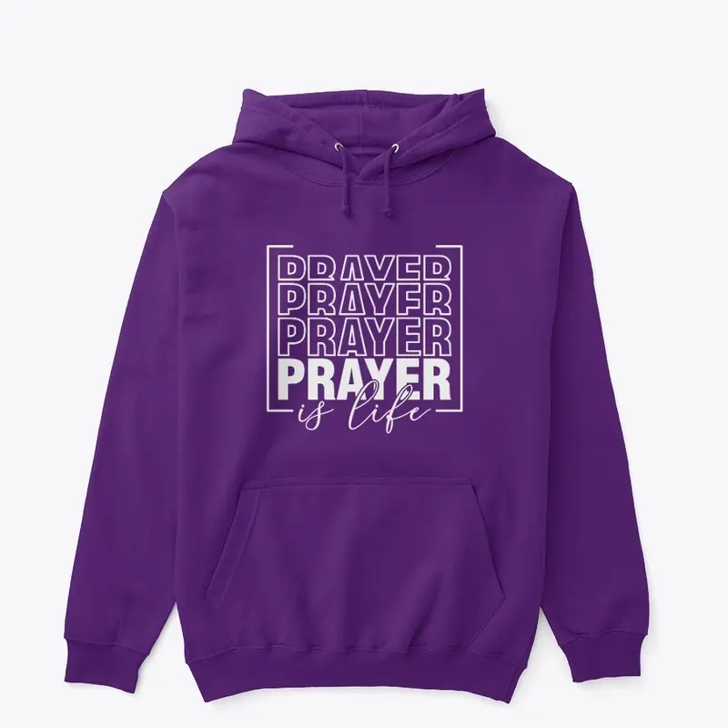 Prayer is Life